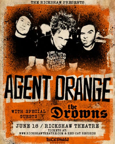 AGENT ORANGE at The Rickshaw Theatre