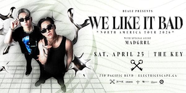 Beauz - We Like It Bad Tour 2026 at Enso Event Centre