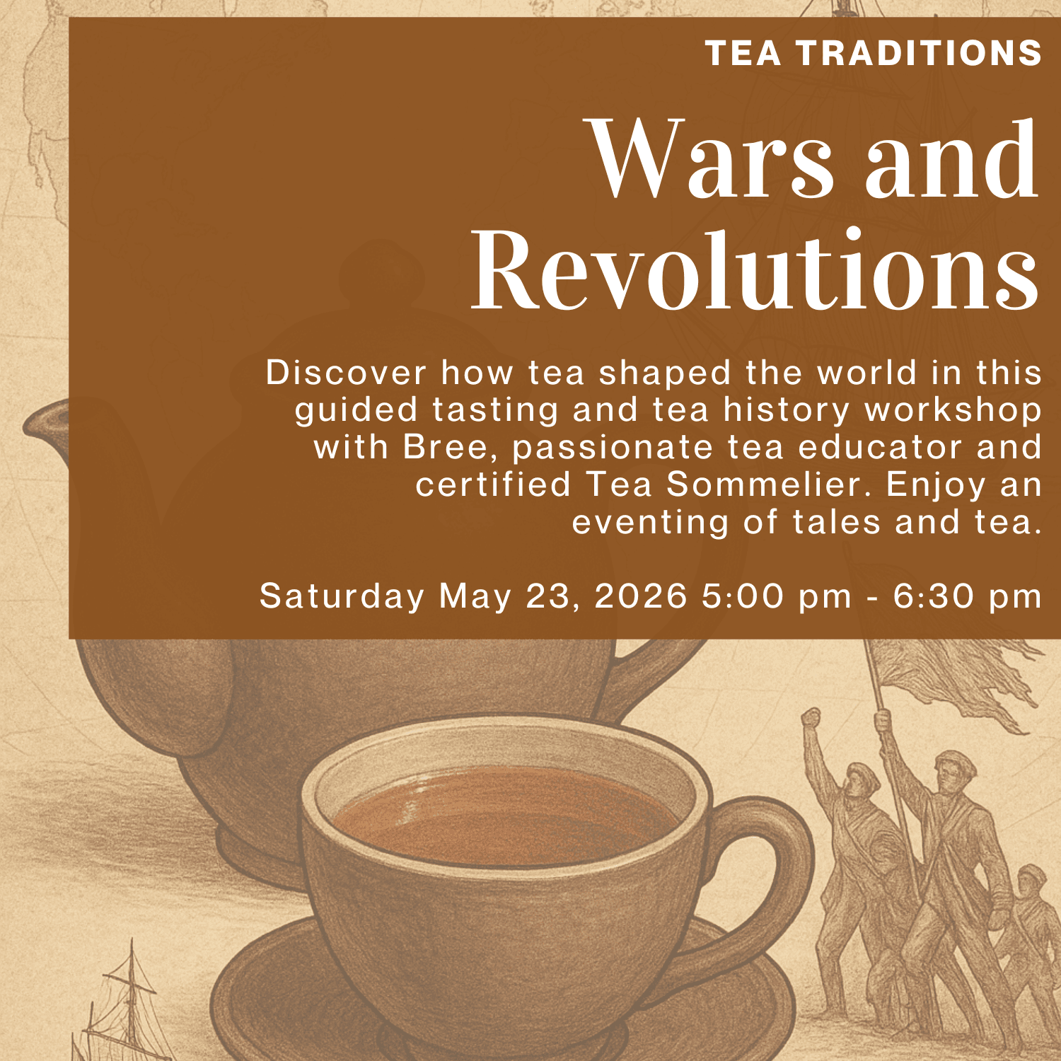 Wars and Revolutions at Island Elixir Tea Company