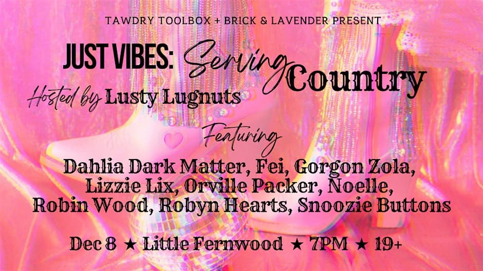 Just Vibes: Serving Country at Little Fernwood Theater