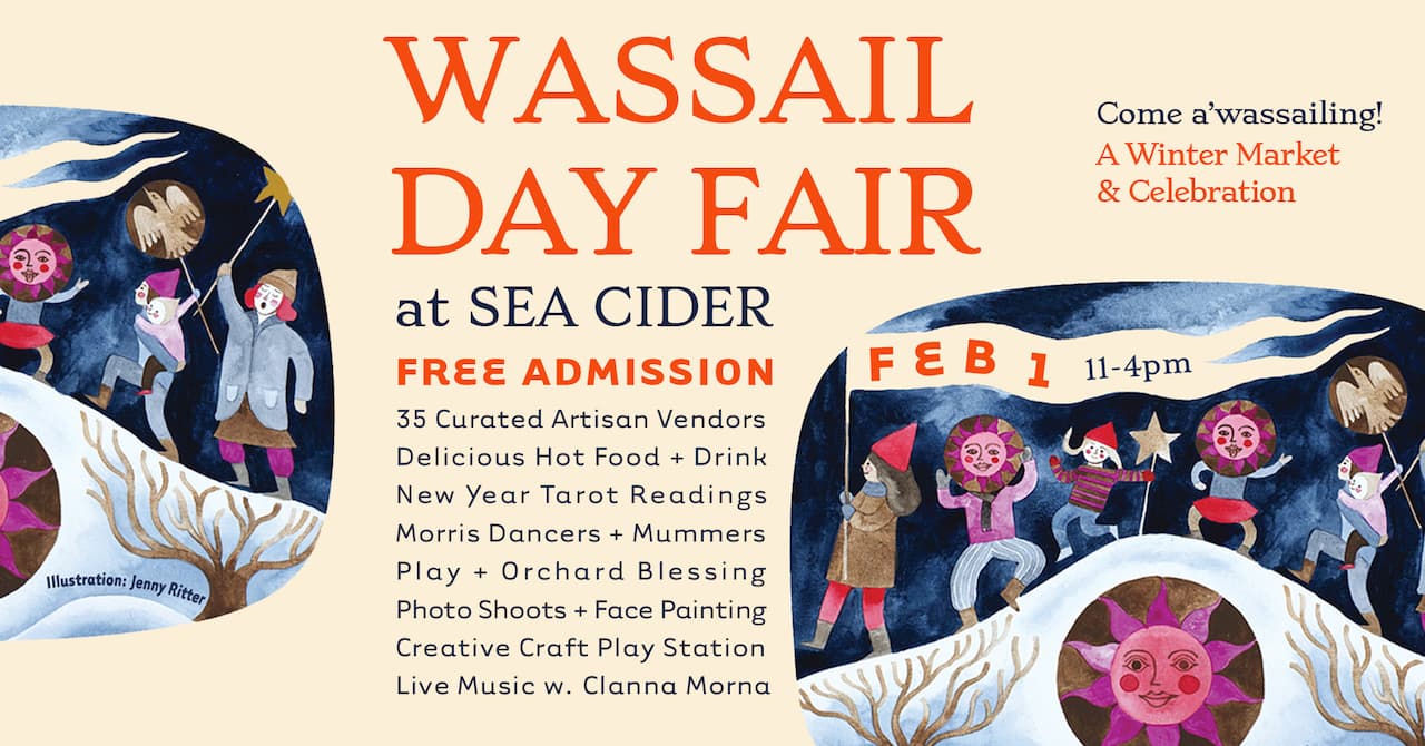 Wassail Day Fair at Sea Cider! at Sea Cider Farm + Ciderhouse