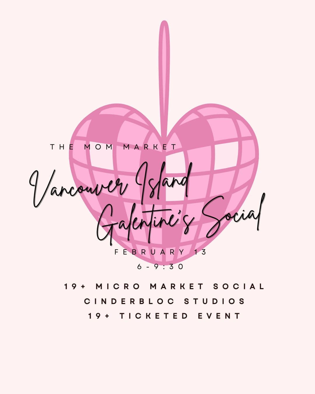 The Mom Market Vancouver Island Galentine's Day Social at Cinderbloc Studios
