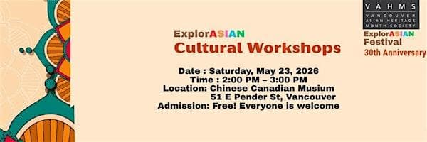 Explorasian Cultural Workshops - Story Telling at Chinese Canadian Museum 華裔博物館